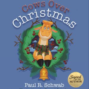 Cows Over Christmas - Signed by the Author